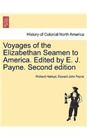 Voyages of the Elizabethan Seamen to America. Edited by E. J. Payne. Second Edition