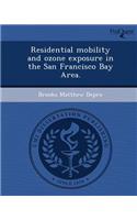 Residential Mobility and Ozone Exposure in the San Francisco Bay Area