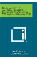 Journal of the American Leather Chemists Association, V25, No. 2, February, 1930