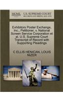 Exhibitors Poster Exchange, Inc., Petitioner, V. National Screen Service Corporation Et Al. U.S. Supreme Court Transcript of Record with Supporting Pleadings