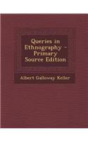 Queries in Ethnography