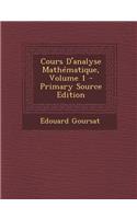 Cours D'Analyse Mathematique, Volume 1