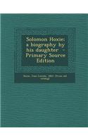 Solomon Hoxie; A Biography by His Daughter