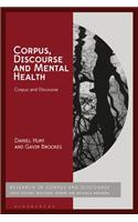 Corpus, Discourse and Mental Health