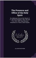 Presence and Office of the Holy Spirit