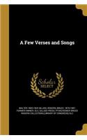 A Few Verses and Songs