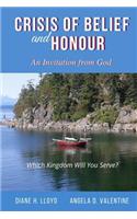 Crisis of Belief and Honour: An Invitation from God