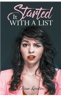 It Started With a List