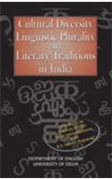 Cultural Diversity Linguistic Plurality And Literary Traditions In India