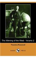 Winning of the West - Volume 2 (Dodo Press)