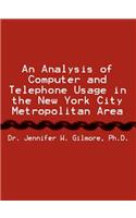 Analysis of Computer and Telephone Usage in the New York City Metropolitan Area