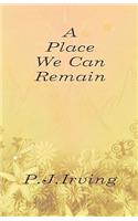Place We Can Remain