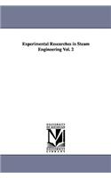 Experimental Researches in Steam Engineering Vol. 2