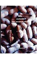 life outside the peanut shell