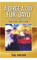 Dirge a Day for Dayo and Other Poems