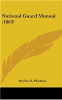 National Guard Manual (1863)