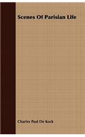Scenes Of Parisian Life: (English)