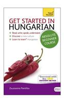 Get Started in Hungarian Absolute Beginner Course: (Book and audio support)