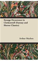 Strange Occurrence in Clerkenwell (Fantasy and Horror Classics): (English)