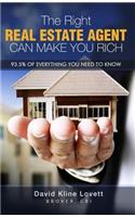 The Right Real Estate Agent Can Make You Rich