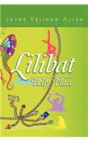 Lilibat Belly Place