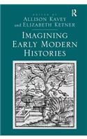 Imagining Early Modern Histories