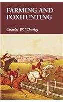 Farming and Foxhunting: (English)