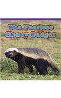 The Fearless Honey Badger