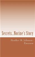 Secrets...Norine's Story