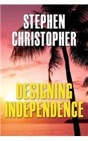Designing Independence