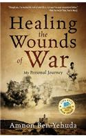 Healing the Wounds of War: My Personal Journey