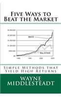 5 Ways to Beat the Market