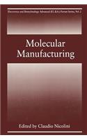 Molecular Manufacturing