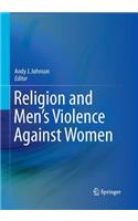 Religion and Men's Violence Against Women