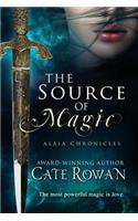 Source of Magic: A Fantasy Romance (Alaia Chronicles)