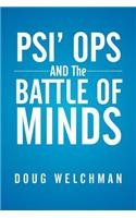PSI' OPS AND The BATTLE OF MINDS