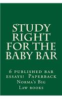 Study Right For The Baby Bar