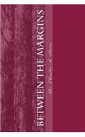 Between the Margins