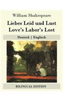 Liebes Leid und Lust / Love's Labor's Lost