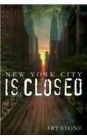 New York City Is Closed