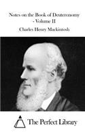 Notes on the Book of Deuteronomy - Volume II