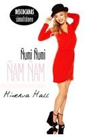 Ñumi Ñumi, Ñam Ñam