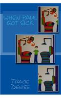 When Paul Got Sick: Children's book