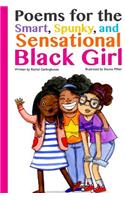 Poems for the Smart, Spunky, and Sensational Black Girl
