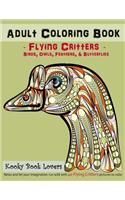 Adult Coloring Book - Flying Critters - Birds, Owls, Feathers & Butterf