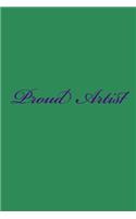 Proud Artist: Blank Lined Journal: Blank Lined Journal