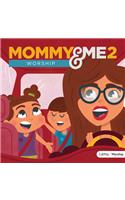 Mommy and Me Worship, Vol. 2 CD