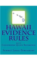 Hawaii Evidence Rules Courtroom Quick Reference