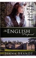The English Proposal: (1 Window to the Heart)