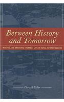 Between History and Tomorrow
